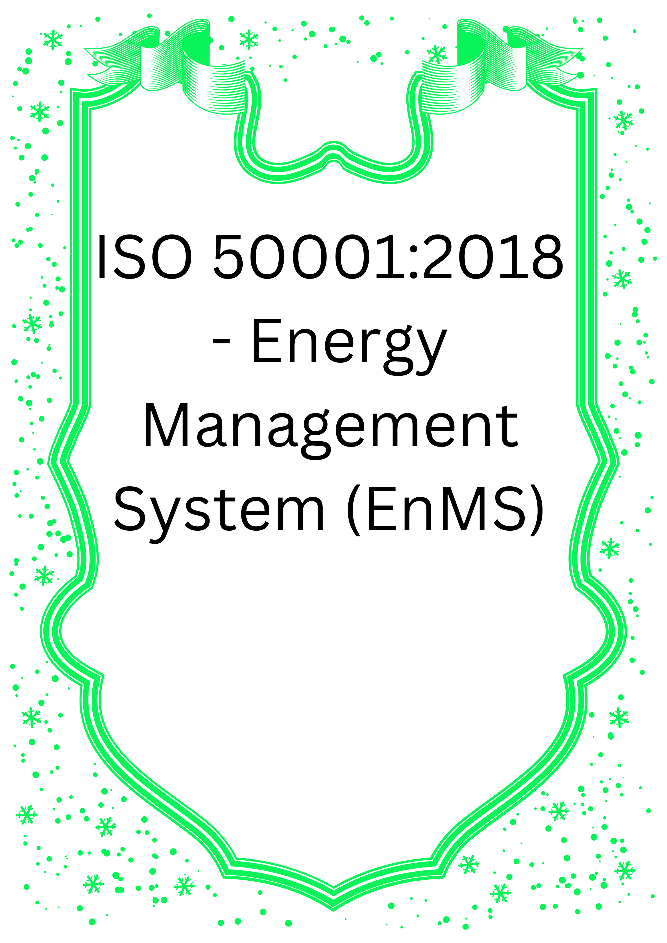 ISO 50001:2018 - Energy Management System (EnMS)