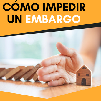 CÓMO IMPEDIR UN EMBARGO