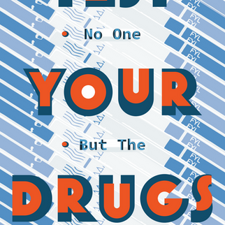 |Illustrator| Test Your Drugs Poster 2022