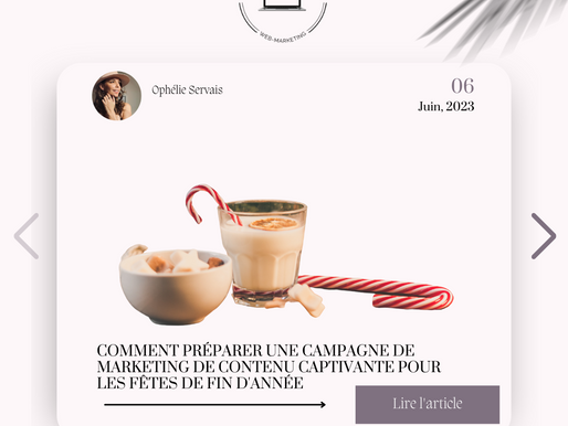 Comment préparer une campagne de marketing de contenu captivante pour les fêtes de fin d'année ?
