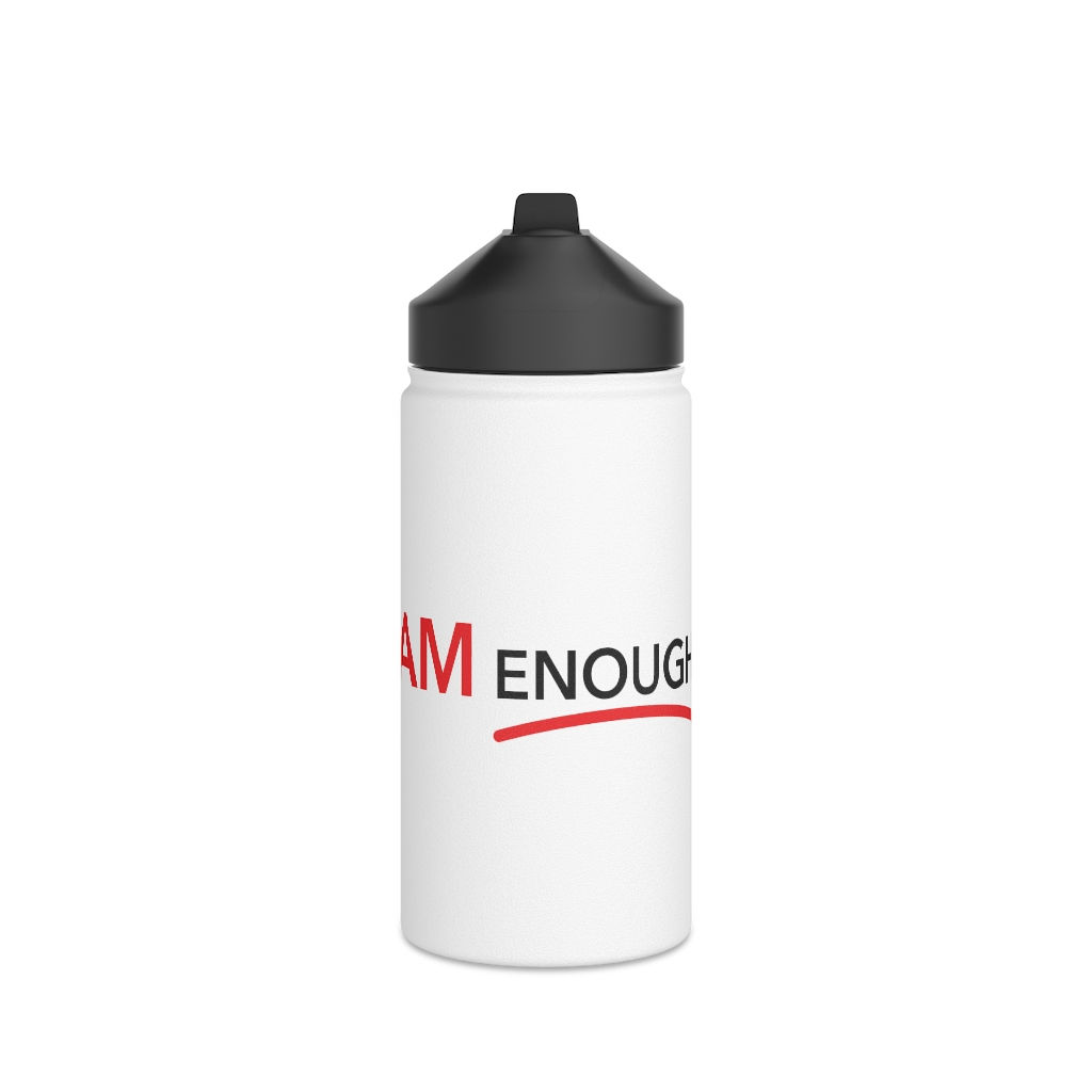 I Am Enough Stainless Steel Water Bottle, Standard Lid