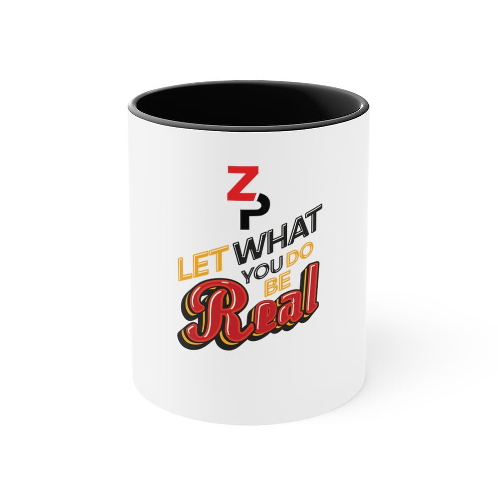 Thumbnail: ZP & Let What You Do Be Real Accent Mug