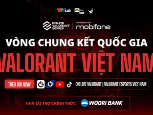 VTVcab khởi động Vòng Chung kết Quốc gia ON Live VALORANT Series 2025
