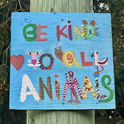 Power Pole Signs: Be Kind To All Animals