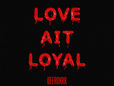 DeeRokkk - "Love Ait Loyal"