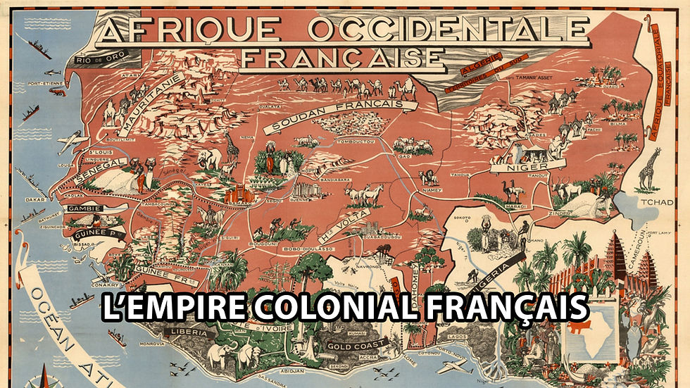 Comment la France a construit son empire colonial en Afrique