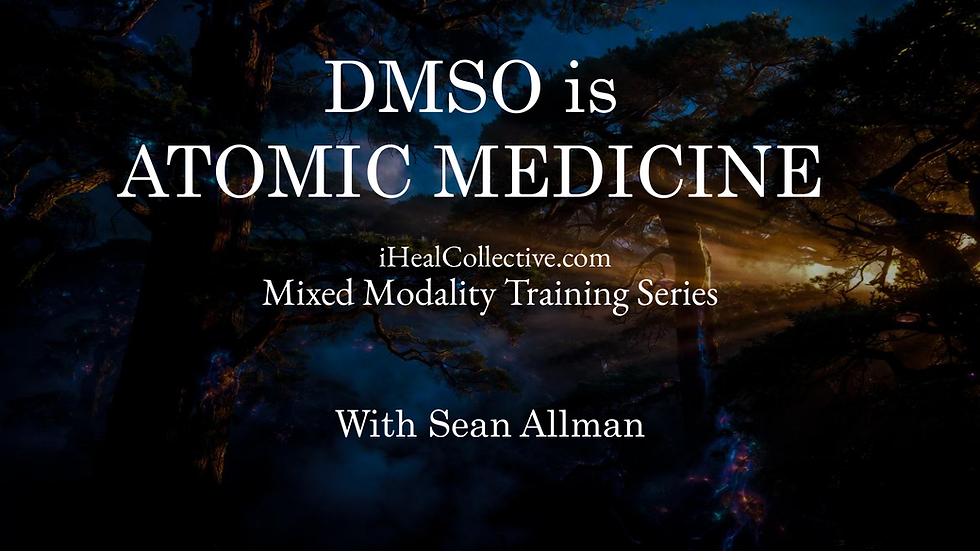DMSO is Atomic Medicine With Sean Allman