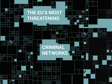 Europe’s Criminal Networks Are Operating Through Legal Businesses, Not Around Them