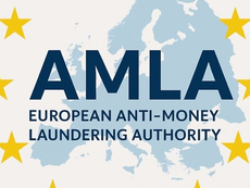 AMLA Sets Course for a Unified European Defense Against Financial Crime and Illicit Asset Flows