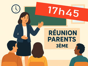 3ème  - Réunion d'informations pour les parents