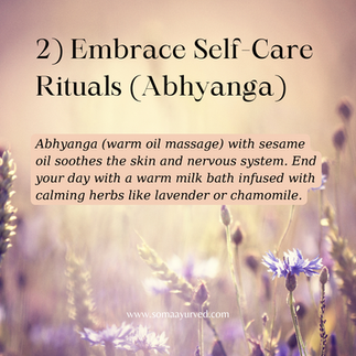 the second tip recommends practicing abhyanga in order to balance your vata dosha