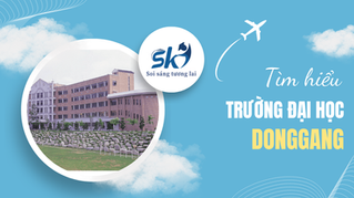 Du học Đại học Donggang: Điều kiện tuyển sinh, học phí và chương trình đào tạo