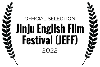 OFFICIAL SELECTION - Jinju English Film Festival JEFF - 2022.png