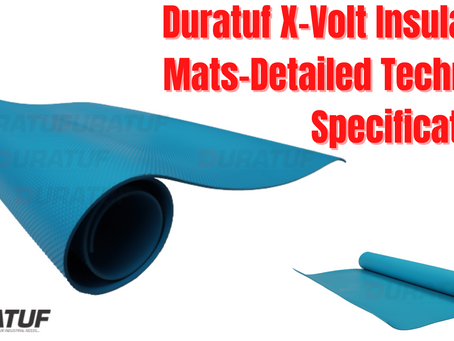 Duratuf X-Volt Insulating Mats-Detailed Technical Specifications