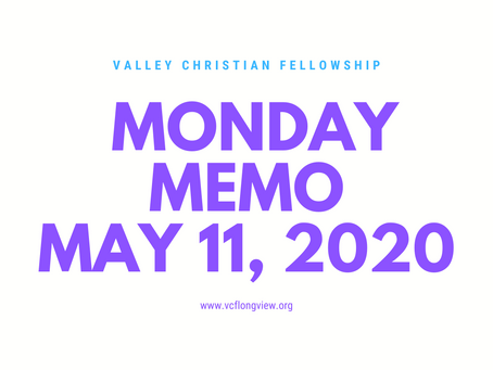 Monday Memo May 11, 2020