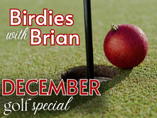 Birdies with Brian/Golf Special