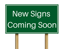 New Signs on the Way