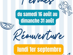 Fermeture d'été