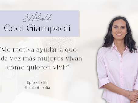 “Me motiva ayudar a que cada vez más mujeres vivan como quieren vivir”-Episodio 28