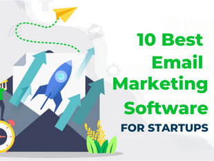 10 Pro Email Marketing Software for Startups and Small Businesses