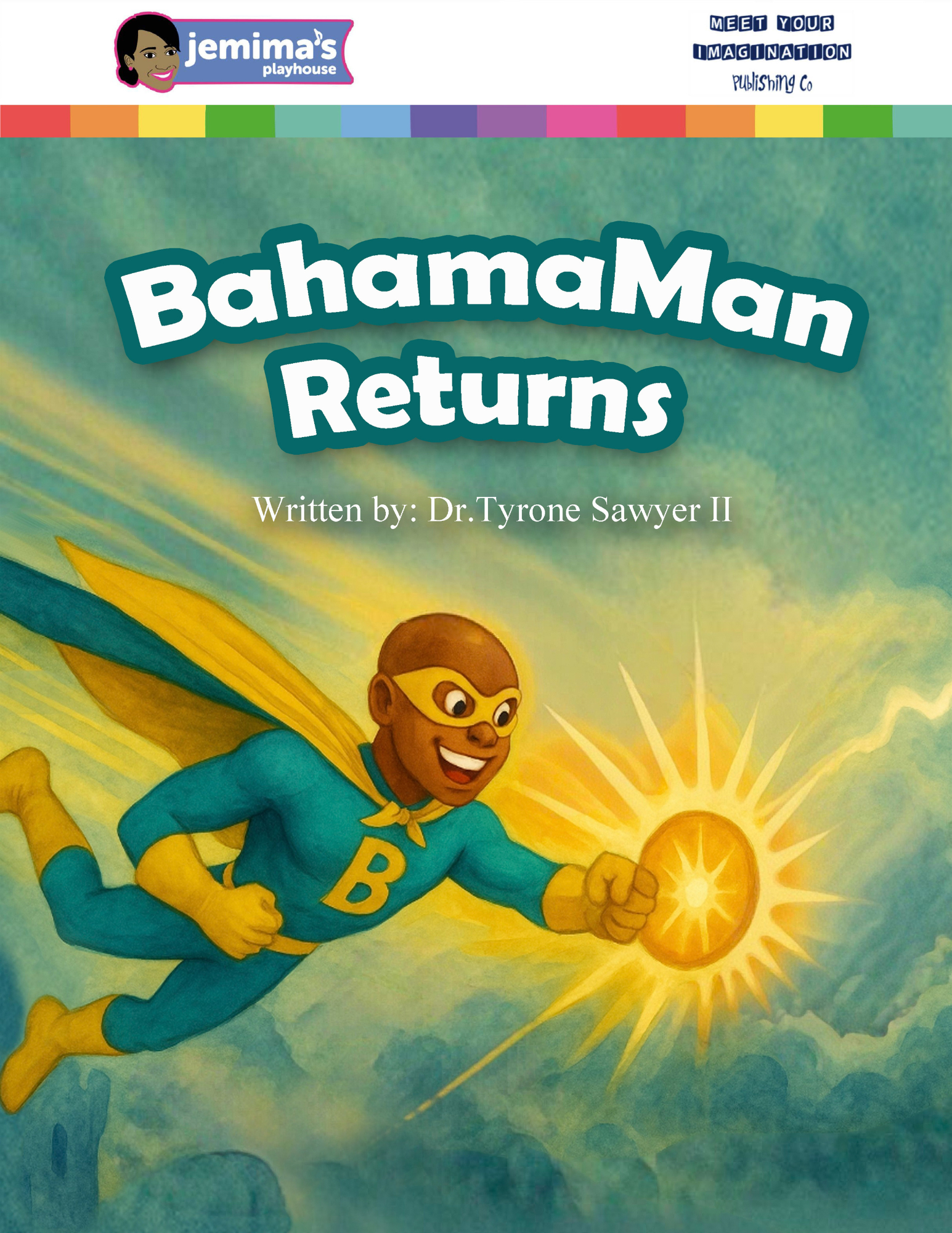 BahamaMan Returns