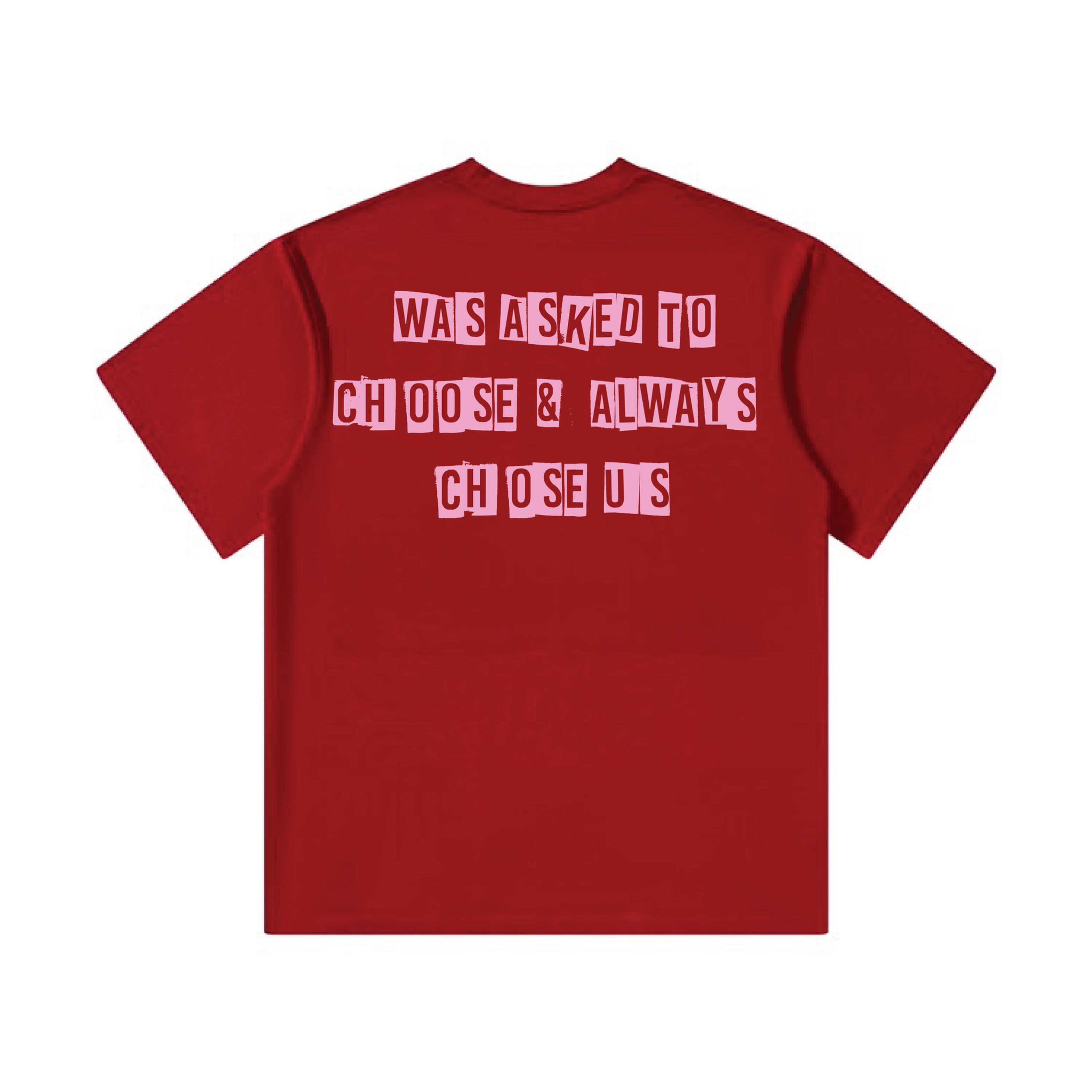 All We Need "Chose Us" Tee