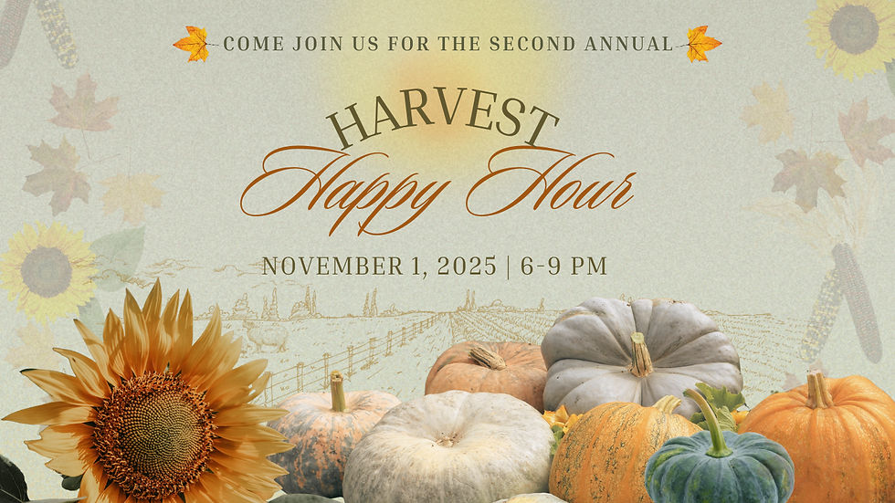 Second Annual Harvest Happy Hour