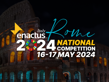 Enactus Italy National Competition 2024 – May 16 - 17 in Rome