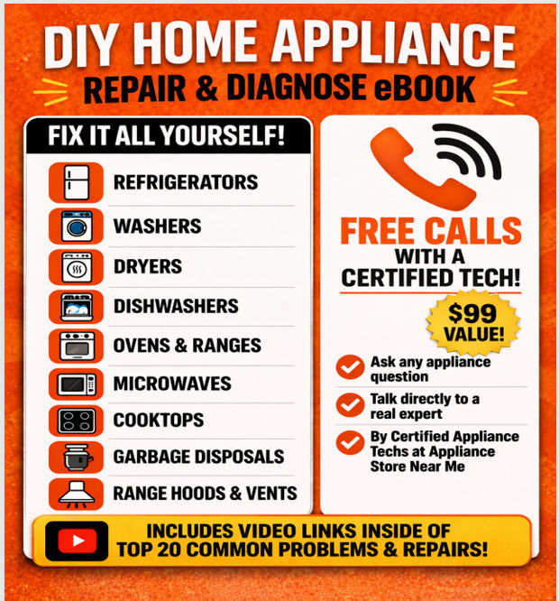 Ebook Includes LIVE calls with Expert Appliance Tech.