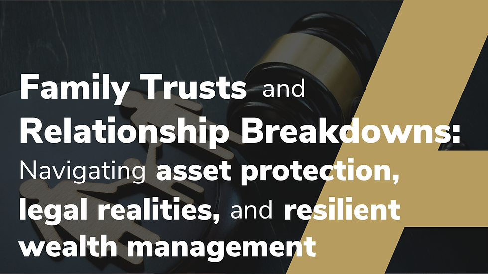 Family Trusts and Divorce: Asset Protection in Australia