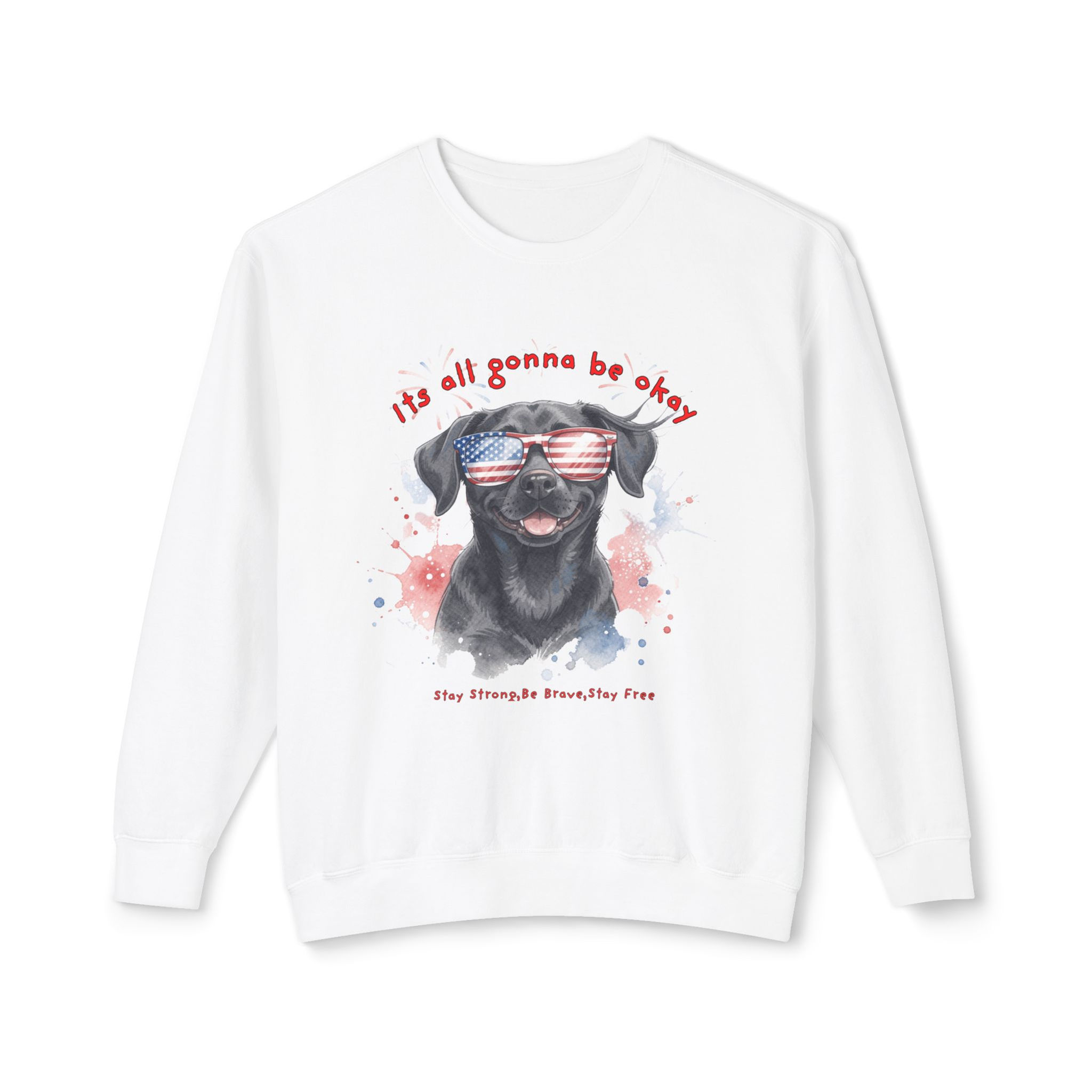 It’s All Gonna Be Okay Patriotic Black Lab Lightweight Crewneck Sweatshirt