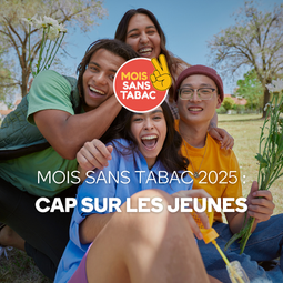 10e ÉDITION DU MOIS SANS TABAC : CAP SUR LES JEUNES EN NOUVELLE-AQUITAINE !