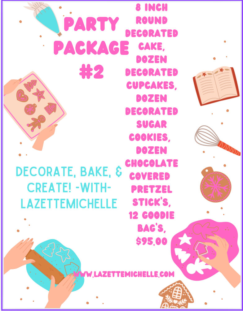 “Baking” Party Package #2 