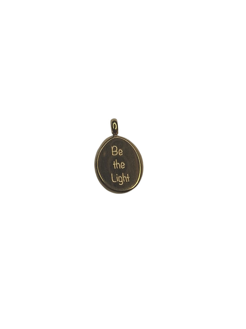 Gold circular pendant with "Be the Light" engraved message.