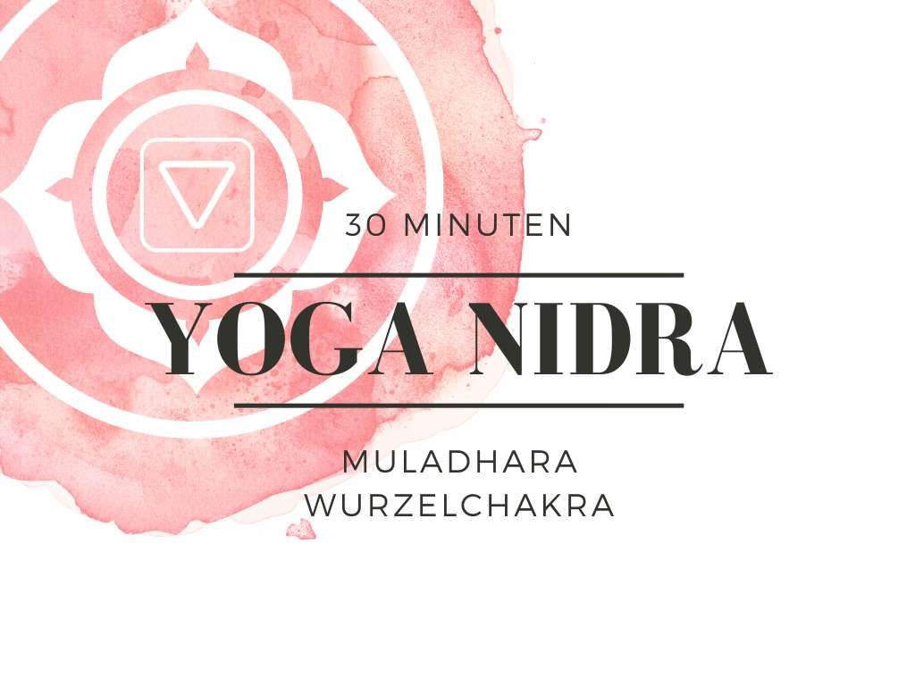 Yoga Nidra Wurzelchakra