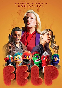 Poster for the television series FELP, featuring human actors holding guns and several colorful puppets, with the fuzzy red title "FELP" at the bottom.