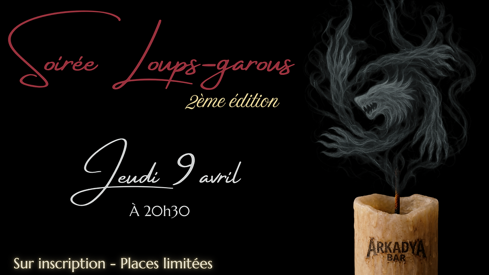 Soirée Loups-Garou - 2ème édition