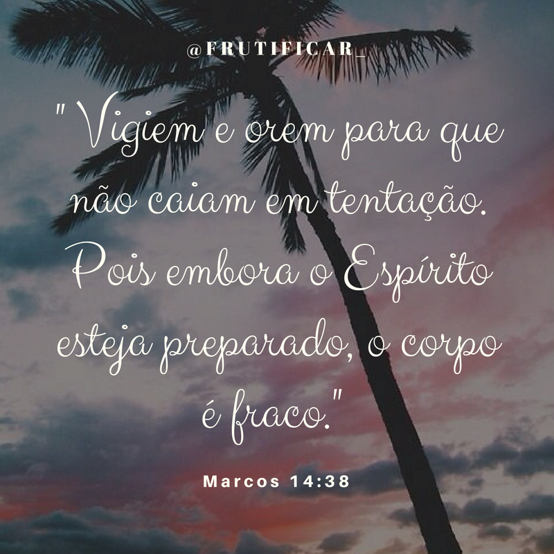 Cuidado com as tentações!