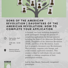 Sons of the American Revolution (SAR) & DAR Application Workshop