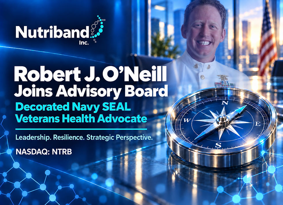 Nutriband announces Robert J. O'Neill, decorated former Navy SEAL and veterans health advocate, joins its Advisory Board.