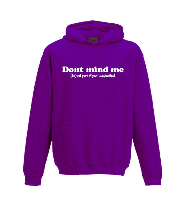 Thumbnail: Don't mind me, I'm just part of your imagination Kids Hoodie