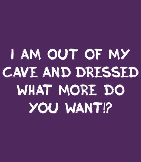 I'm out of my cave and dressed, what more do you want!? Kids Hoodie - Picture 22 of 22