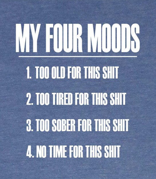 Thumbnail: Men's Fit T-shirt - My Four Moods - Offensive