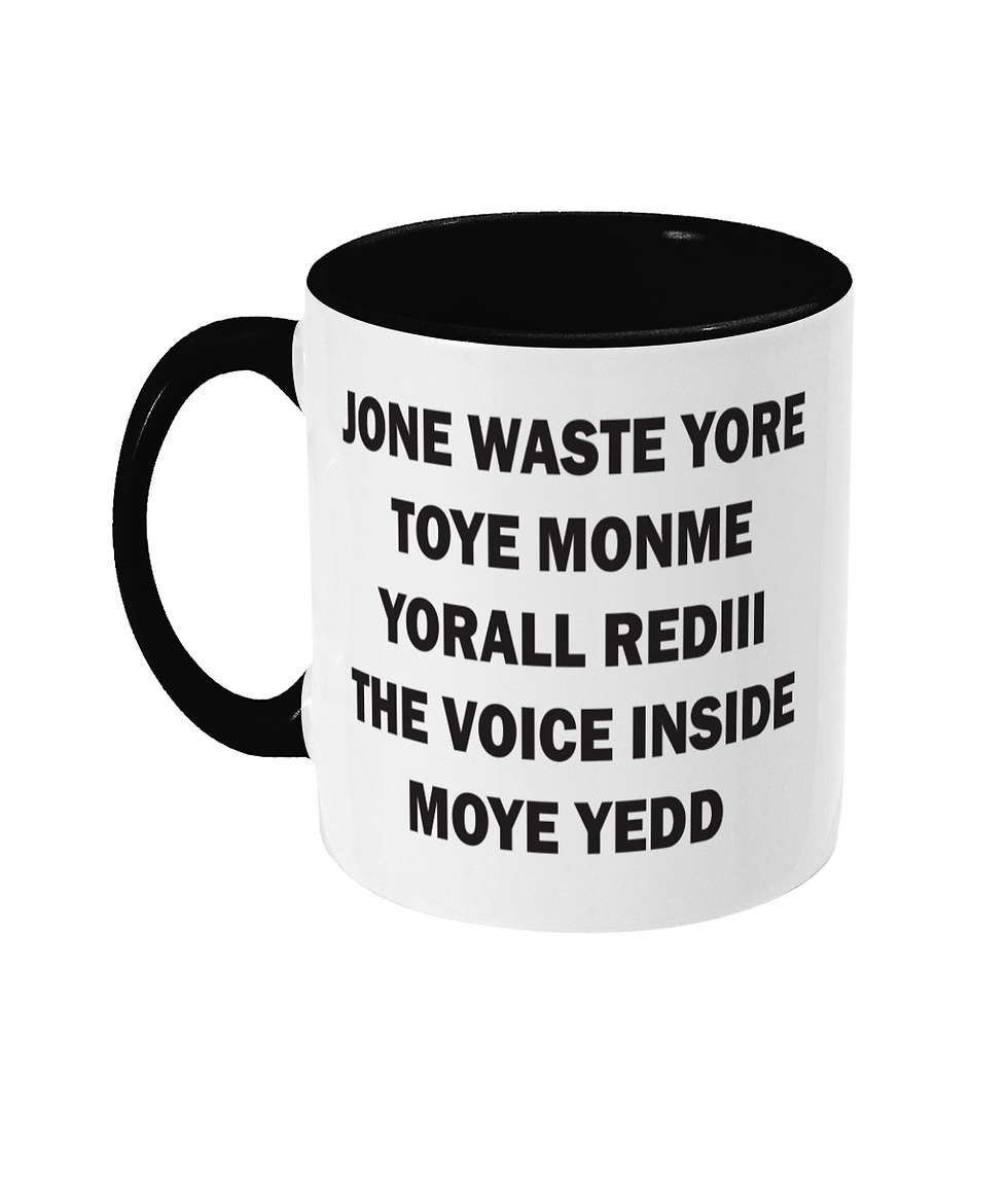 Thumbnail: black and white mug with phonetic spelling of lyrics from Blink 182's song, Miss You "JONE WASTE YORE TOYE MONME"