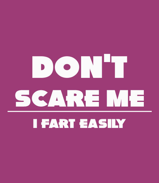Thumbnail: Men's Fit T-shirt - Don't scare me. I fart easily