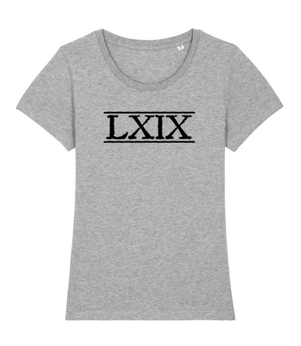 Thumbnail: LXIX Roman numerals design in an eroded style lettering printed in black onto a womens light grey T-shirt