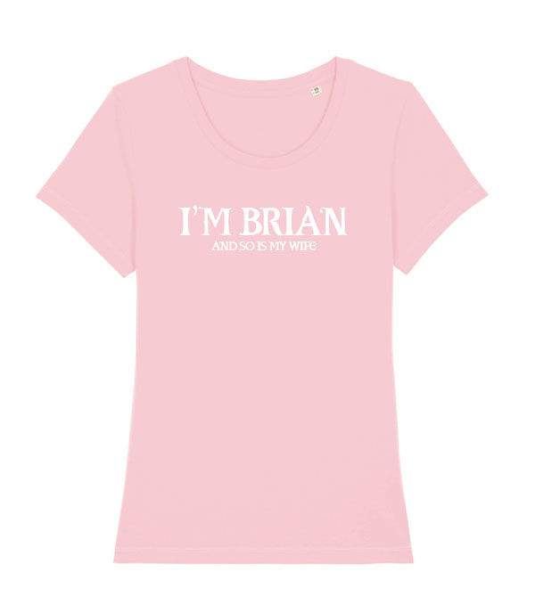 Thumbnail: Women's fit t-shirt - I'm Brian, and so is my wife