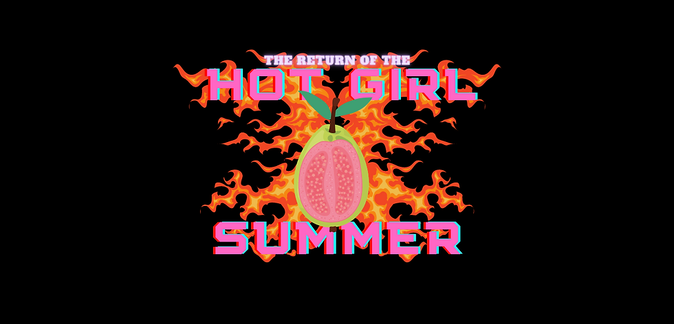 The Return of the Hot Girl Summer ON TAP NOW!