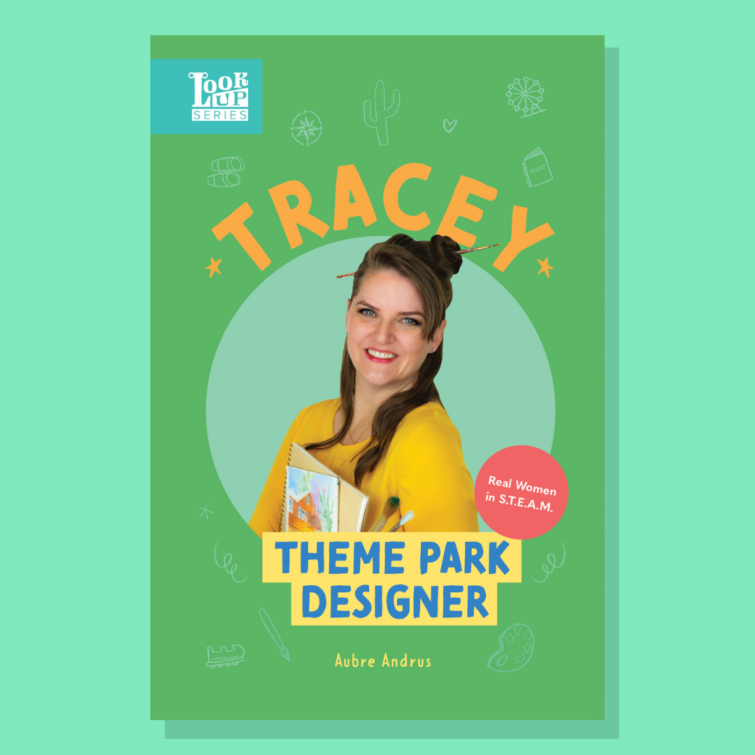 Tracey, Theme Park Designer (The Look Up Series #5)