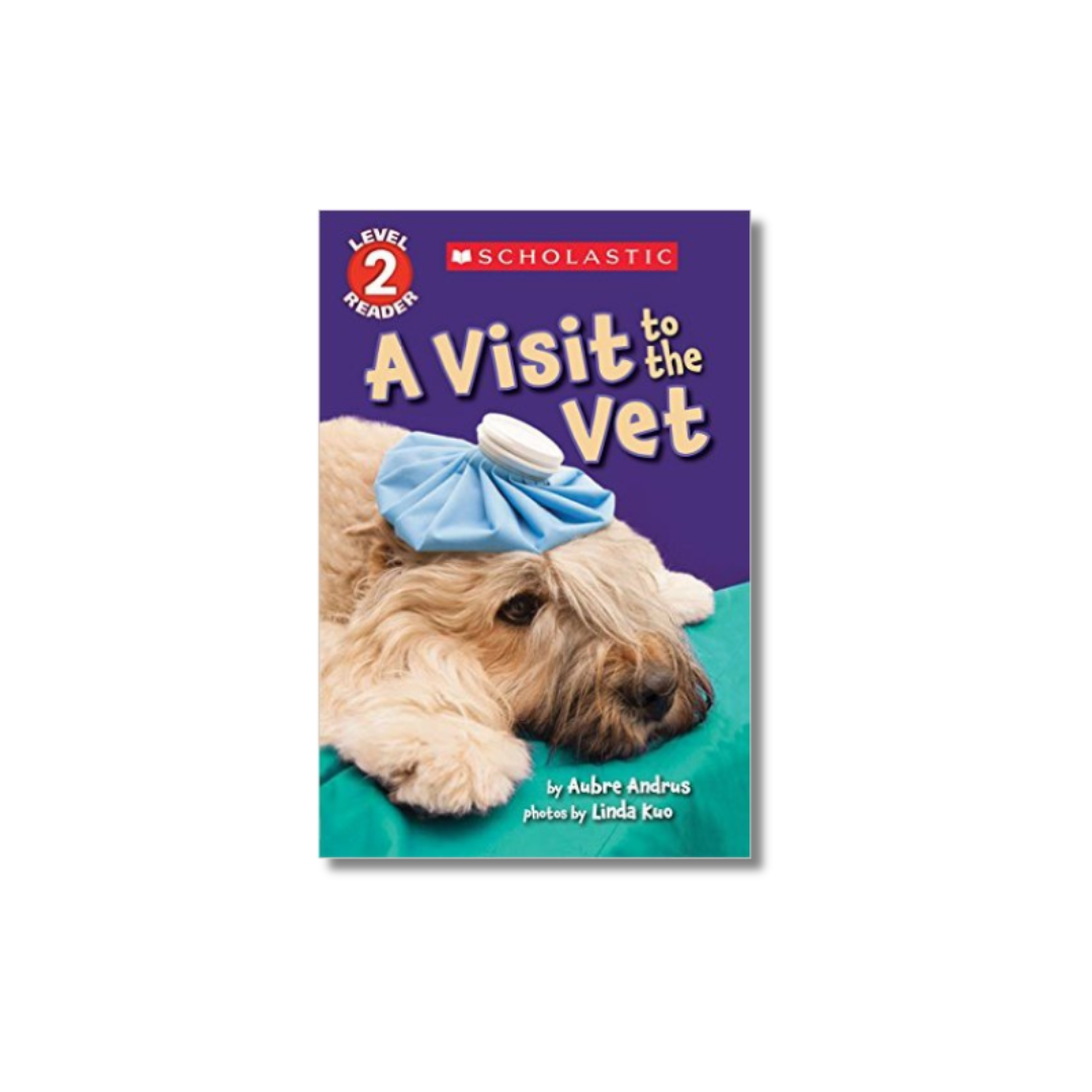 A Visit to the Vet (Scholastic)
